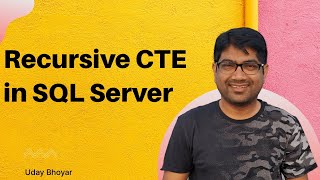 RECURSIVE CTE | SQL Server | SQL Tutorial