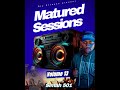 Matured Sessions Vol13 mixed by SIMAH501GUEST MIX