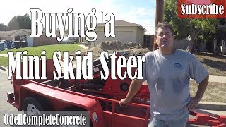 Which Mini Skid Steer is best!? BUYING A NEW SKID STEER!