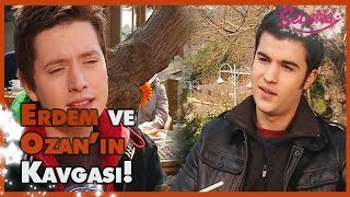 Erdem ve Ozan kavga ediyor