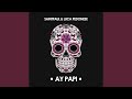 AY PAPI (Extended Version)