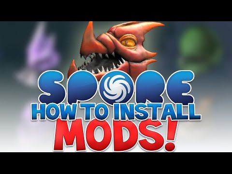 SPORE: How to Install Mods!! SPORE: How to Install Mods!!