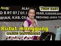 KUTUT MANGGUNG CALUNG LENGGER BANYUMASAN KEMBANGE JAGAD  AUDIO JERNIH  SINDEN  YUNG TARTI