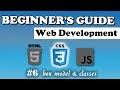 CSS - Box Model and Classes | Beginner's Course | #6