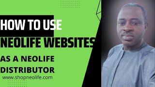 How To Use The 3 Different Neolife websites