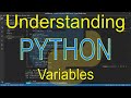 Understanding Python: Variables