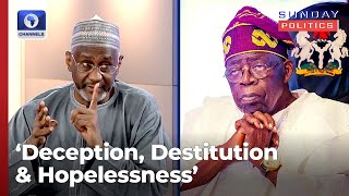 'Deception, Destitution & Hopelessness', Yusuf Describes Tinubu's Govt | Sunday