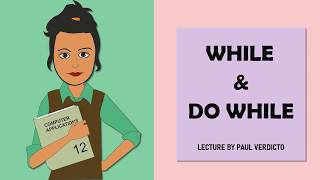 while loop and Do while loop | 12th std computer applications | Chapter -7 | Computer course