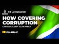 Covering corruption in South Africa | The Listening Post