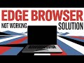 How to Fix Microsoft Edge Browser Hangs, Freezes, Crashes or Is Not Working [Solved]