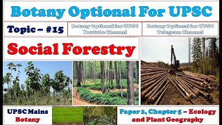 Social Forestry: Agroforestry, Community, Extention \u0026 Farm Forestry: Types: Importance #botany