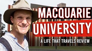 Macquarie University REVIEW [An Unbiased Review by Choosing Your Uni]