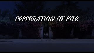 Celebration Of Life