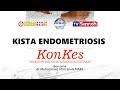 kista Endometriosis - dr. Moehamad Irfan, SpOG, MARS.