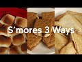 S'mores 3 Ways | kimstoretv