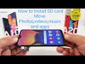 Samsung Galaxy A10e,A20,A30,A40,A50,How to install SD Card. And Move Photos,videos, music, and apps.