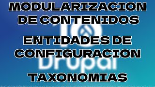 Drupal 10 | Modularización de entidades de configuración | Taxonomías