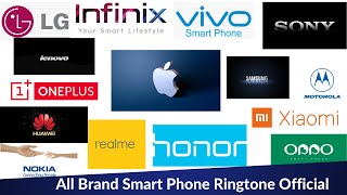 All SmartPhone Ringtone🎶🎶🎶 || All Brand company SmartPhone Offical Ringtone📱📱📱