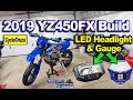 2019 Yamaha YZ450FX Build - Trail Tech Vapor Gauge & LED Headlight Install 🔥 Supermoto