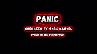 Panic lyrics - Vybz Kartel ft Shenseea