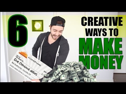 6 Creative Ways To Make Money 6 Creative Ways To Make Money