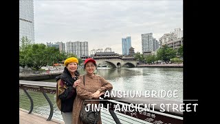 Anshun Bridge, Jinli Ancient Street/ Trip To Chengdu (Part 14)