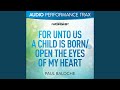 For Unto Us a Child Is Born/Open the Eyes of My Heart [Original Key Trax With Background Vocals]