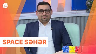 Space Səhər | Tural Məmmədli və Pərviz Quliyev (19.04.2022)