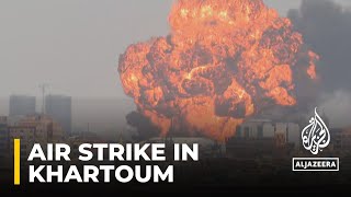 Air strike in Khartoum: Army targets positions of rapid support forces