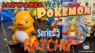 Pokémon WCT(jazwares) (s5) Raichu battle figure review