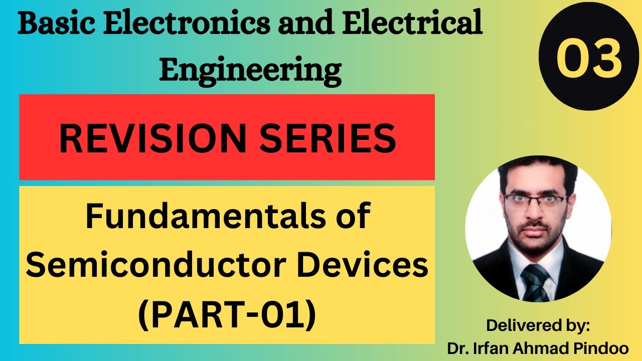 Fundamentals Of Semiconductor Devices Revision Series Part 01