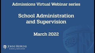 School Administration and Supervision Program Admissions Webinar