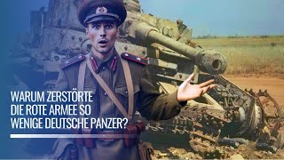 Warum zerstörte die Rote Armee so wenige deutsche Panzer?