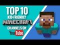 Top 10 Kid-Friendly Minecraft Channels on YouTube