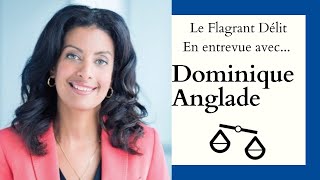 Le Flagrant Délit en entrevue avec Dominique Anglade