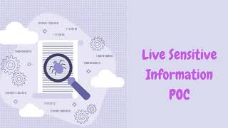 53# Live sensitive information poc