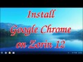 Install Google Chrome on Zorin 12