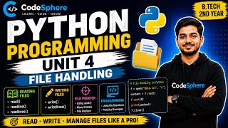 Python Programming Unit 4 | B.Tech 2nd Year AKTU | File Handling in Python | Codesphere