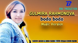 Gulmira Rahmonova - Buxorocha bodo bodo | Гулмира Рахмонова - Бухороча бодо бодо