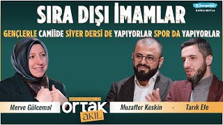 İmamlık Meslek Değil Gönül İşidir!  | Ortak Akıl | Muzaffer Keskin - Tarık Efe