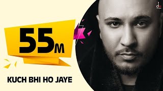 Kuch Bhi Ho Jaye | B Praak | Jaani | Arvindr Khaira | New Romantic song 2020 {SONGS KKG}