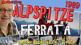 Alpspitz-Ferrata -1989- Wettersteingebirge - Matheisenkar - Höllental - Riffelscharte - Riffelriss