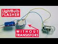 Light Bulb Flasher Without Transistors Using Just a Relay [DIY]