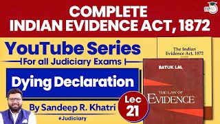 Indian Evidence Act, 1872 | Lec-21:  Dying Declaration | Relevant Fact | StudyIQ Judiciary