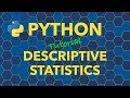 Python Descriptive Statistics & Five Number Summary