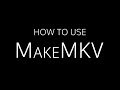 MakeMKV Tutorial