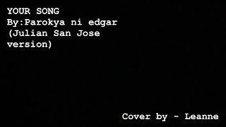 Download Your Song - Parokya ni Edgar (Cover by: Leanne) mp3