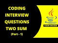 Two Sum Leetcode Interview Question part -1 | Most asked Java Coding Interview Questions and Answers