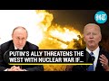 Putin ally’s chilling Nuclear War reminder for West and Ukraine | 'If Russia loses...'