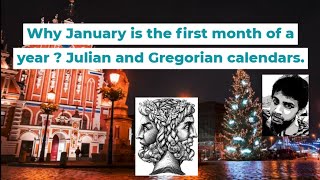 Why January is the first month of a year ? Julian and Gregorian calendars. Curious Egg!